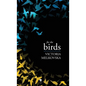 For the Birds - Hardcover