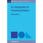 An Introduction to Chemical Kinetics - Hardcover