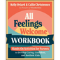 All Feelings Welcome Workbook - Paperback