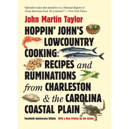 Hoppin' John's Lowcountry Cooking: Recipes and Ruminations from Charleston and the Carolina Coastal Plain - Paperback