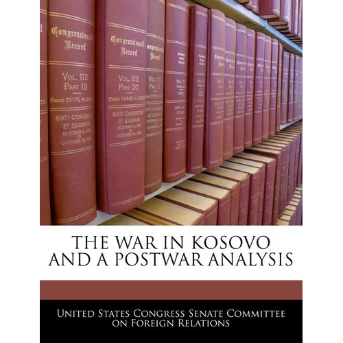 The War in Kosovo and a Postwar Analysis - Paperback