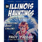 Illinois Hauntings - Paperback