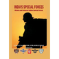 India's Special Forces: History and Future of Special Forces - Hardcover