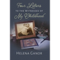 Four Letters to the Witnesses of My Childhood - Hardcover