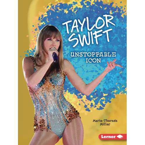 Taylor Swift: Unstoppable Icon - Paperback