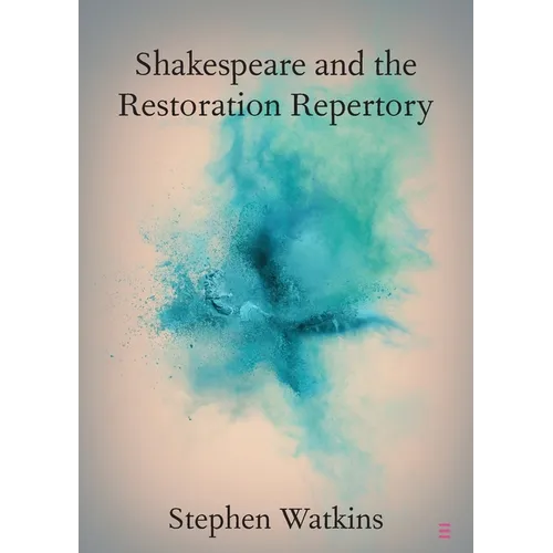 Shakespeare and the Restoration Repertory - Paperback