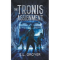 The Tronis Assignment - Paperback