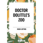 Doctor Dolittle's Zoo - Hardcover