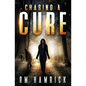 Chasing a Cure - Paperback