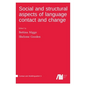 Social and structural aspects of language contact and change - Hardcover