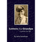 Letters From Grandpa: A Primer for Life - Paperback