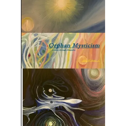 Orphan Mysticism - Paperback