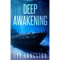 Deep Awakening - Paperback