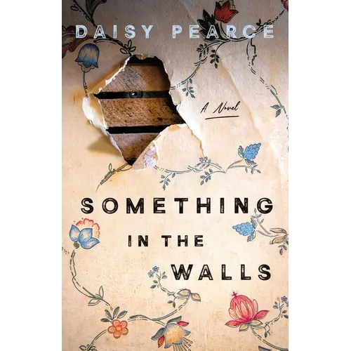 Something in the Walls - Hardcover