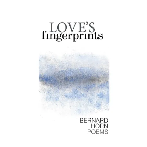 Love's Fingerprints: Poems - Paperback