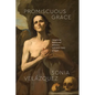 Promiscuous Grace: Imagining Beauty and Holiness with Saint Mary of Egypt - Paperback