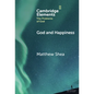God and Happiness - Hardcover