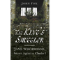 The King's Smuggler: Jane Whorwood, Secret Agent to Charles I - Paperback