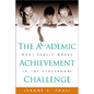 The Academic Achievement Challenge: What Really Works in the Classroom? - Paperback