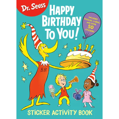 Dr. Seuss: Happy Birthday to You Sticker Activity Book: Includes Puzzles, Cards, and Over 50 Stickers - Paperback