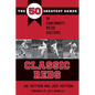 Classic Reds: The 50 Greatest Games in Cincinnati Red History - Paperback