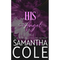 His Angel - Paperback