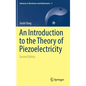An Introduction to the Theory of Piezoelectricity - Hardcover