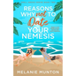 Reasons Why Not to Date Your Nemesis - Paperback