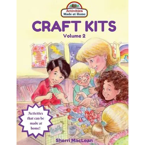 Craft Kits Volume 2: Activities Made at Home - Paperback