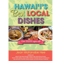 Hawai'i's Best Local Dishes - Spiral