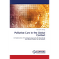 Palliative Care in the Global Context - Paperback