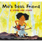 Mo's Best Friend: A Stone-Age Story - Hardcover