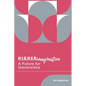 Higher Imagination: A Future for Universities - Paperback