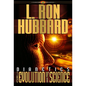 Dianetics: The Evolution of a Science - Hardcover