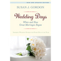 Wedding Days: When and How Great Marriages Began - Paperback