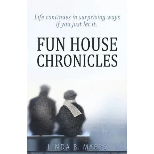 Fun House Chronicles - Paperback
