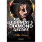 His Highness's Diamond Decree - Paperback