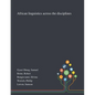 African Linguistics Across the Disciplines - Paperback