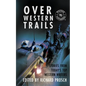 Over Western Trails - Paperback