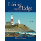 Living on the Edge: Life at the Montauk Point Lighthouse 1930-1945 - Paperback