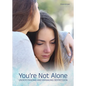 You're Not Alone: Understanding and Managing Depression - Hardcover