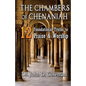 The Chambers of Chenaniah: 12 Foundational Truths to Praise & Worship - Paperback