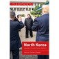 North Korea: Survival of a Political Dynasty - Hardcover