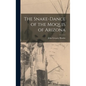 The Snake-Dance of the Moquis of Arizona - Hardcover