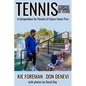Tennis Begins at Two - Hardcover