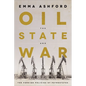 Oil, the State, and War: The Foreign Policies of Petrostates - Hardcover