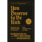 You Deserve to Be Rich: Master the Inner Game of Wealth and Claim Your Future - Paperback