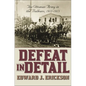 Defeat in Detail: The Ottoman Army in the Balkans, 1912-1913 - Hardcover