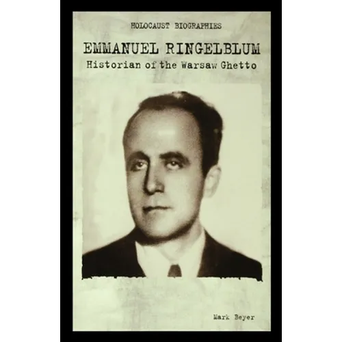 Emmanuel Ringelblum: Historian of the Warsaw Ghetto - Paperback