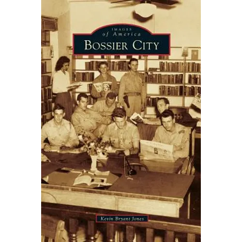 Bossier City - Hardcover